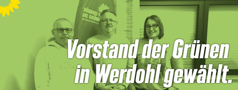 Vorstand der GRÜNEN in Werdohl gewählt.